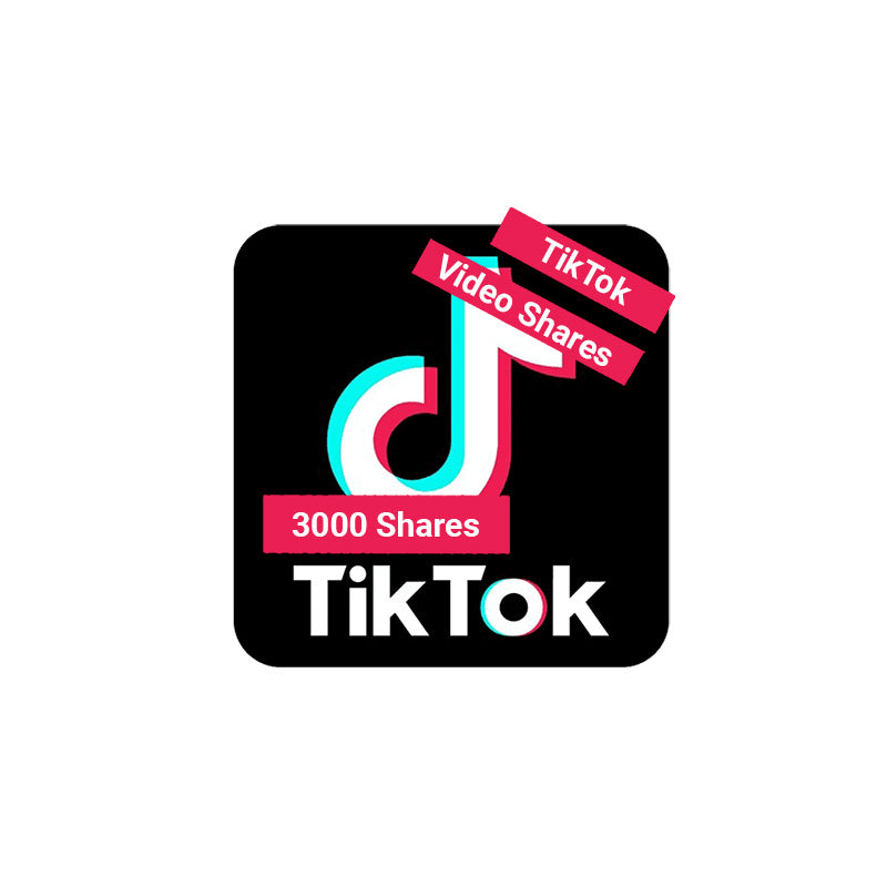 3000 TikTok Shares kaufen für TikTok Videos
